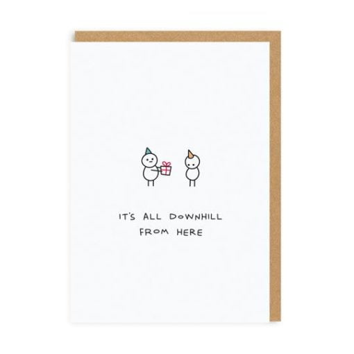 It's All Downhill From Here Card by Paul Gandhi for Ohh Deer