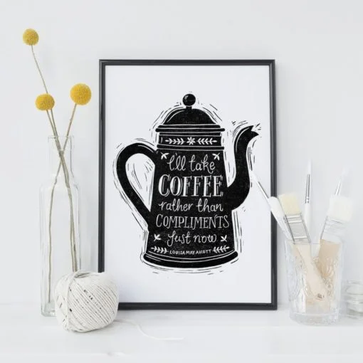 Coffee Rather Than Compliments A4 Print