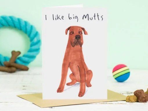 I Like Big Mutts Card