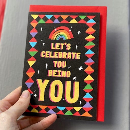 Celebrate You Being You Card