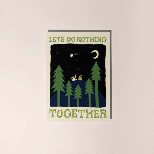 Let's Do Nothing Together Card